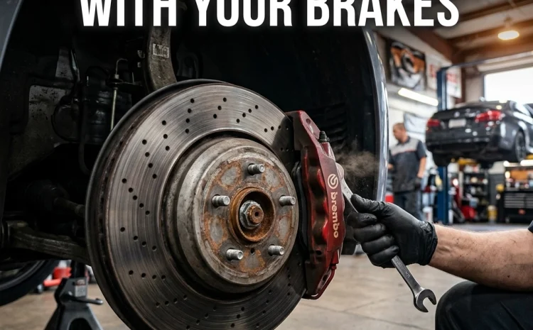  7 Mistakes You’re Making with Your Brakes